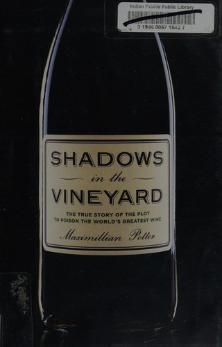 Maximillian Potter: Shadows in the vineyard (2014)