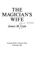 James M. Cain: Magician's Wife (Paperback, 1986, Carnegie-Mellon University Press)