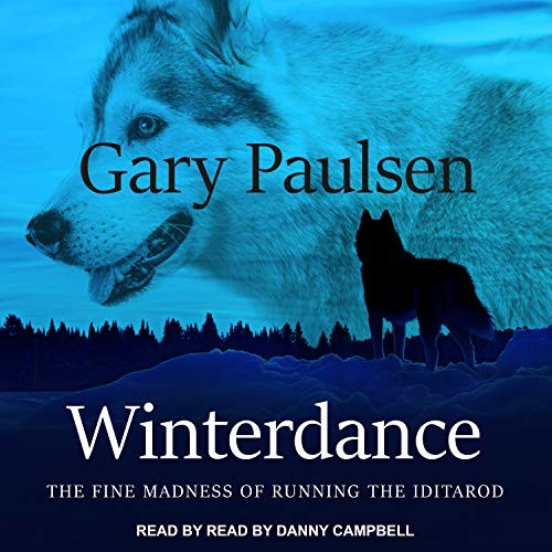 Gary Paulsen: Winterdance (AudiobookFormat, 2019, Tantor Audio)