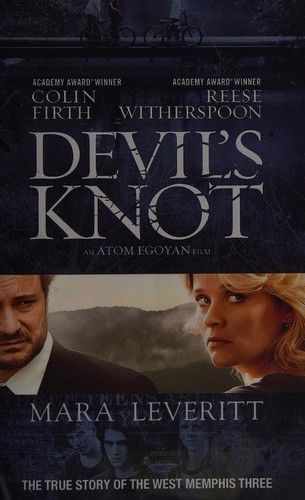 Mara Leveritt: Devil's Knot (2013, Simon & Schuster)