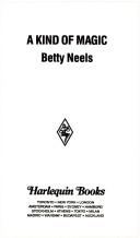 Betty Neels: A Kind of Magic (Paperback, 1992, Harlequin)