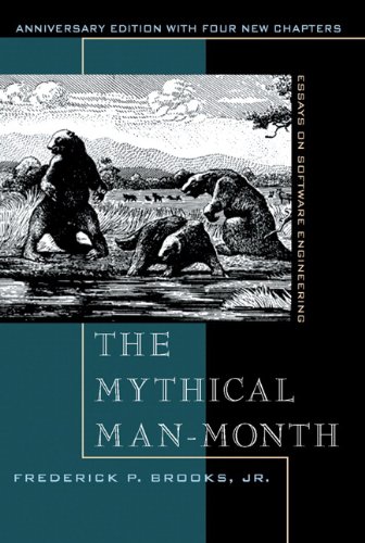 Frederick P. Brooks: The Mythical Man-Month (1995, Addison-Wesley Professional)