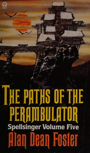 Alan Dean Foster: The paths of the perambulator (1986, Futura Pubns.)