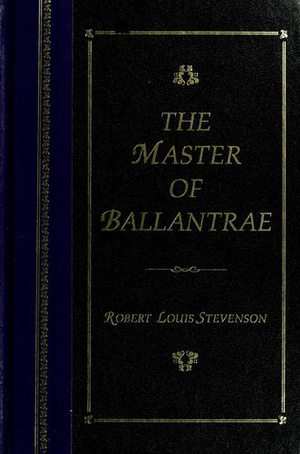 Stevenson, Robert Louis.: The  master of Ballantrae (1995, Reader's Digest Association)