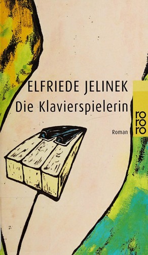 Die Klavierspielerin (German language, 1996, Rowohlt)