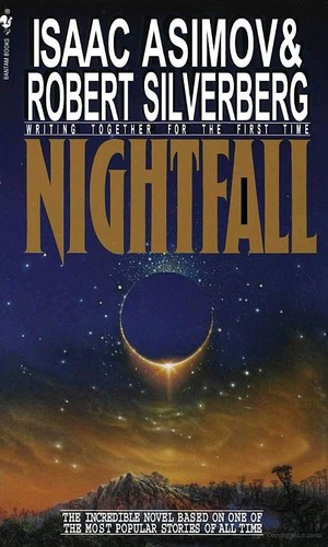 Isaac Asimov, Robert Silverberg: Nightfall (Paperback, 1991, Bantam Books)