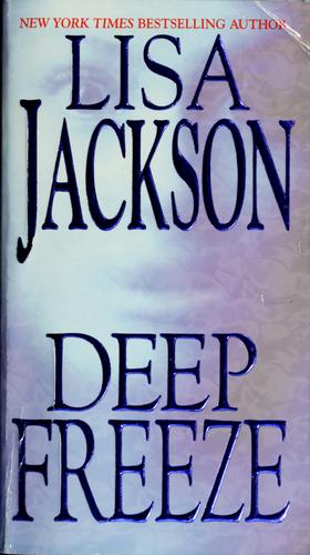 Lisa Jackson: Deep freeze (2005, Zebra, Melia [distributor])