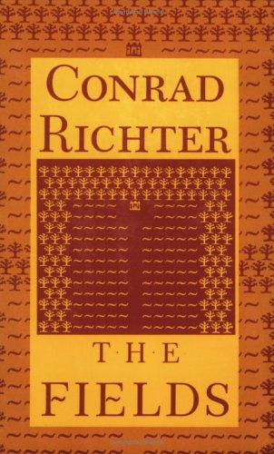 Conrad Richter: The fields (1991, Ohio University Press)