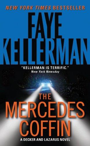 Faye Kellerman: The Mercedes Coffin (Decker and Lazarus, No. 19) (Paperback, 2009, Harper)