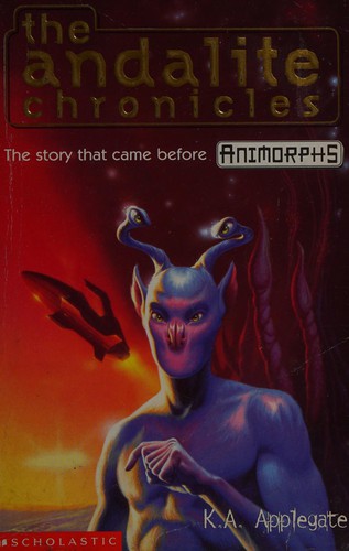 Katherine A. Applegate: The Andalite Chronicles (1999, Scholastic)