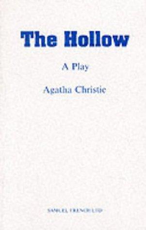 Agatha Christie: The Hollow (Paperback, 2003, Samuel French Ltd)