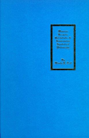 Manly Palmer Hall: The Secret Teachings of All Ages (Hardcover, 1998, Philosophical Research Society)