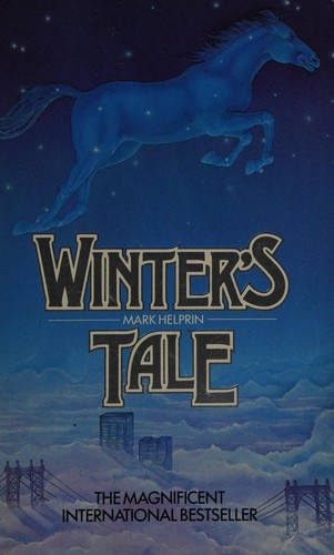 Mark Helprin: Winter's tale (1984, Arena)