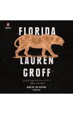 Lauren Groff: Florida (EBook, 2018, Books on Tape)
