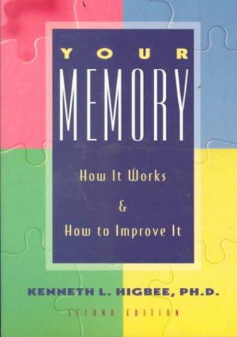Kenneth L. Higbee: Your memory (1996, Marlowe, Distributed by Publishers Group West)