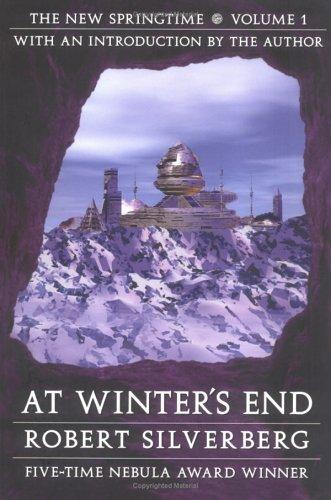 Robert Silverberg: At winter's end (2005, University of Nebraska Press)