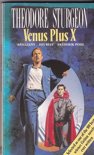 Theodore Sturgeon: Venus plus X (1978, Sphere)