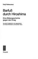 Keiji Nakazawa: Barfuss durch Hiroshima (German language, 1982, Rowohlt)