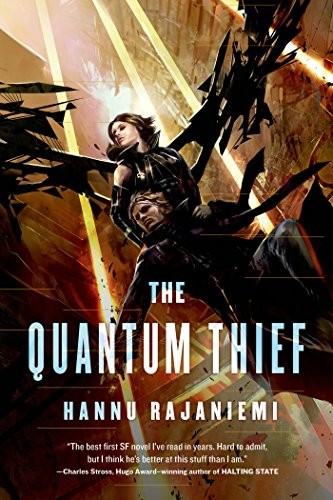 Hannu Rajaniemi: The Quantum Thief (Paperback, 2014, Tor Books)