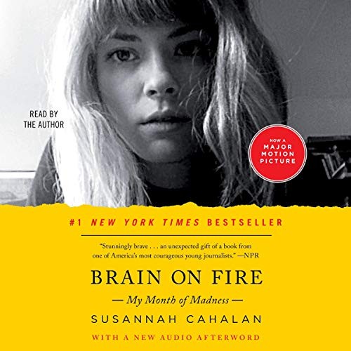 Susannah Cahalan: Brain on Fire (AudiobookFormat, 2020, Simon & Schuster Audio, Simon & Schuster Audio and Blackstone Publishing)