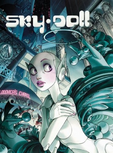 Barbara Canepa, Alessandro Barbucci: Sky Doll, Vol. 1 (2008, Marvel)