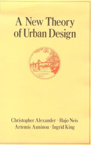 A New theory of urban design (1987, Oxford University Press)