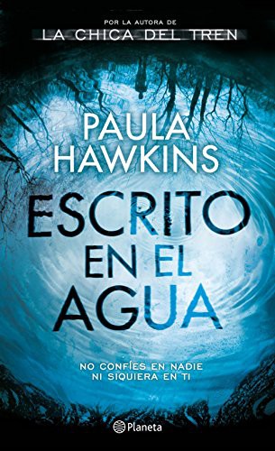 Paula Hawkins: Escrito en el agua (Paperback, 2017, Planeta Publishing)