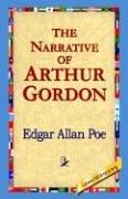 The Narrative of Arthur Gordon (Hardcover, 2006, 1st World Library)