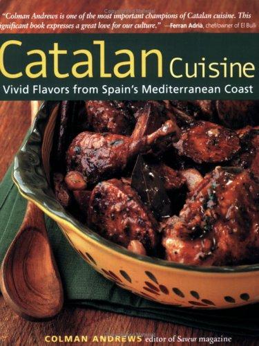 Colman Andrews: Catalan cuisine (2006, Harvard Common Press)