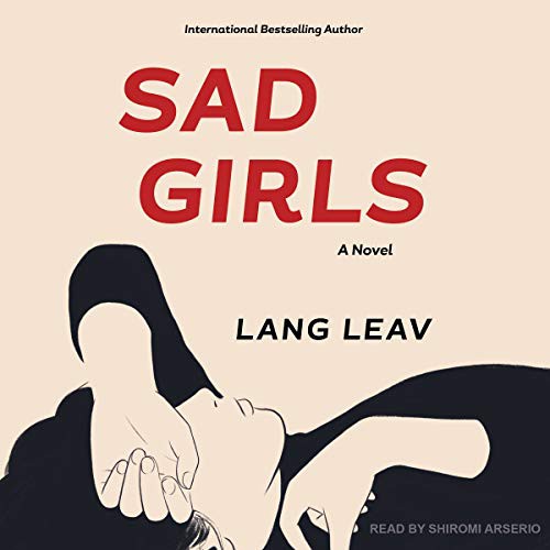 Sad Girls (AudiobookFormat, 2017, Tantor Audio)