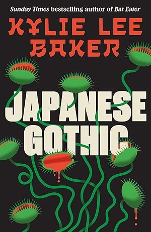 Kylie Lee Baker: Japanese Gothic (Hanover Square Press)