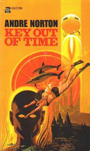 Key out of Time (Paperback, 1972, Ace Books)