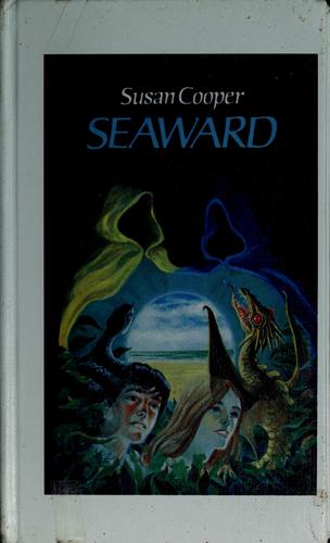 Seaward (1983, Atheneum)