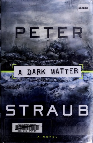 A dark matter (2010, Doubleday)