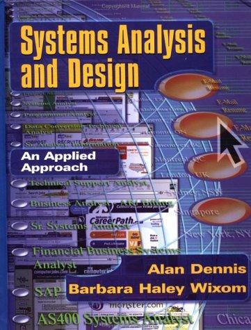 Alan Dennis: Systems analysis and design (2000, Wiley)
