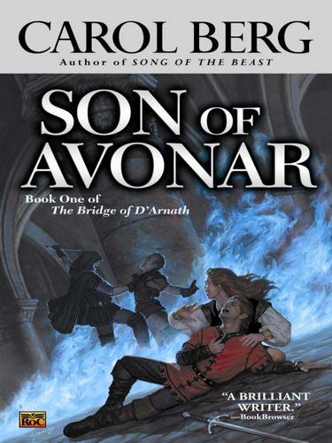 Carol Berg: Son of Avonar (EBook, 2009, Penguin USA, Inc.)