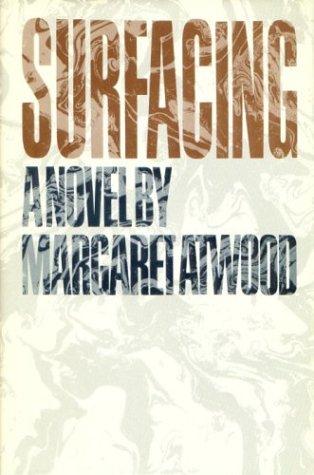 Surfacing (Hardcover, 1972, McClelland and Stewart)