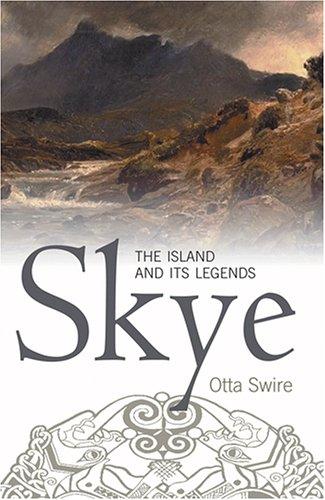 Otta F. Swire: Skye (Paperback, 2006, Birlinn Publishers)