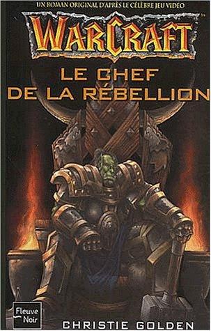 Christie Golden, Paul Benita: Warcraft, tome 2  (Paperback, 2003, Fleuve noir)