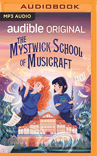 Suzy Jackson, Jessica Khoury: The Mystwick School of Musicraft (AudiobookFormat, 2020, Audible Studios on Brilliance, Audible Studios on Brilliance Audio)