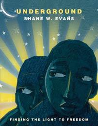 Shane Evans: Underground (2010, Roaring Brook Press)