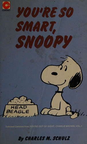 Charles M. Schulz: You're So Smart, Snoopy (1976, Coronet Books)