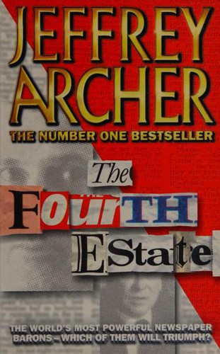 Jeffrey Archer: The Fourth Estate (1997, HarperCollins Publishers)