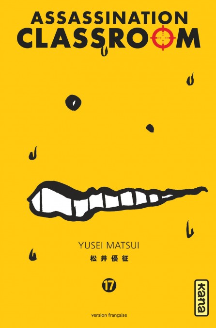 Yūsei Matsui: Assassination Classroom - Volume 17 - Chapitre X à X (French language, Kana)