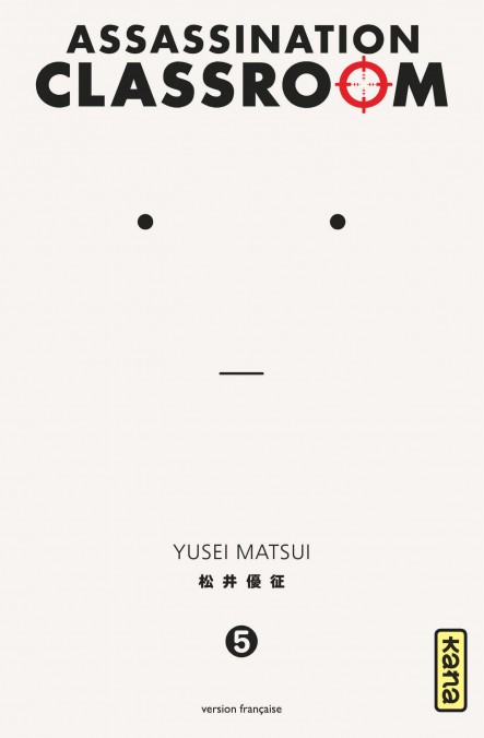 Yūsei Matsui: Assassination Classroom - Volume 5 - Chapitre 35 à X (French language, Kana)