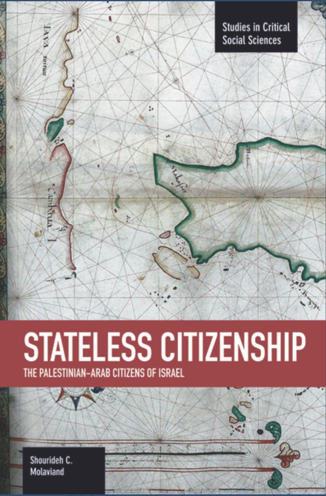 Stateless Citizenship (2014, Haymarket Books)