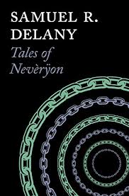 Samuel Delany: Tales of Nevèrÿon (2014, Open Road Integrated Media, Inc.)