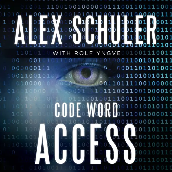 Alex Schuler, Rolf Yngve: Code Word Access (2020, Level 4 Press, Inc.)
