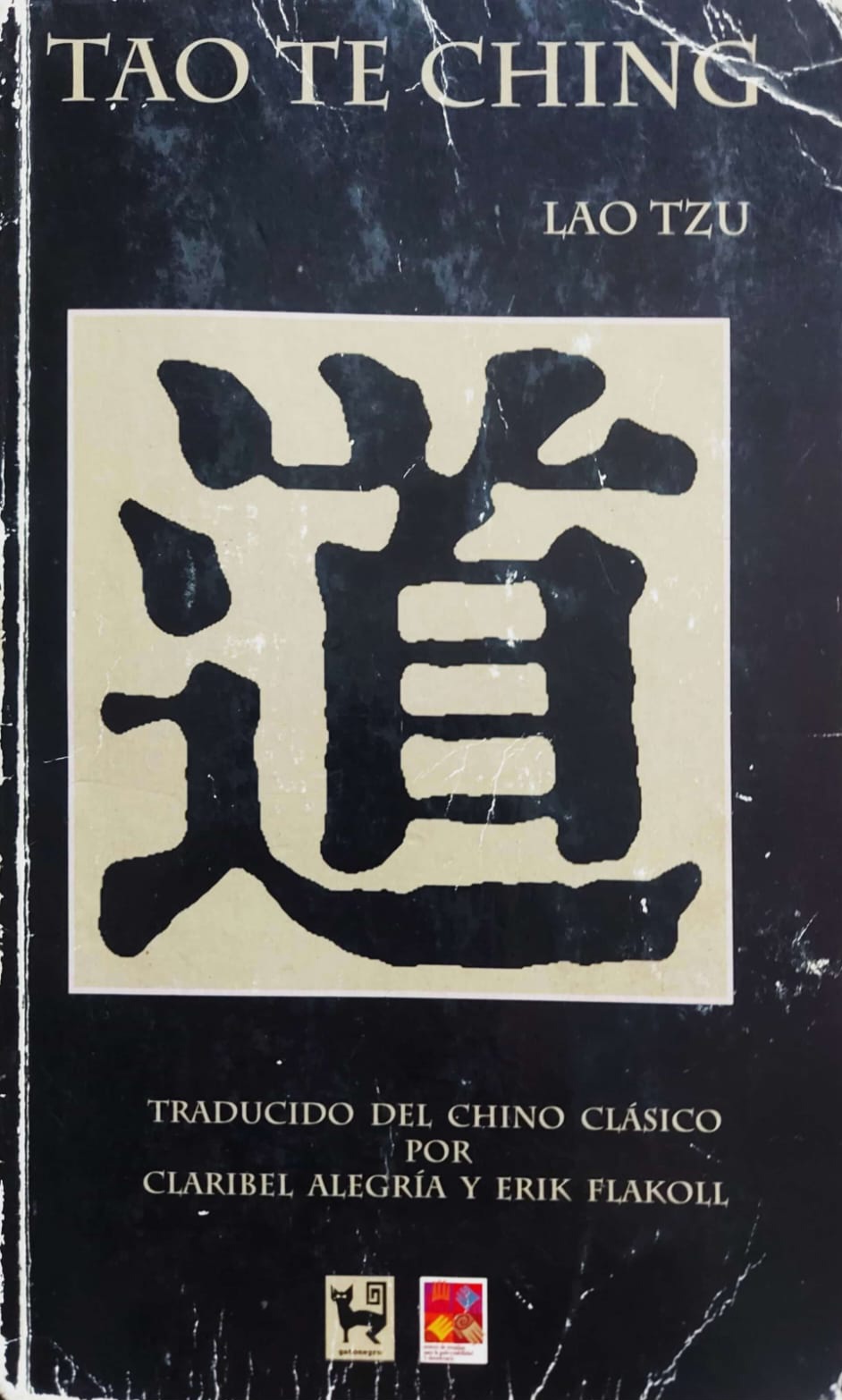 Tao Te Ching (Paperback, Español language, 2016, Ediciones Gato Negro)
