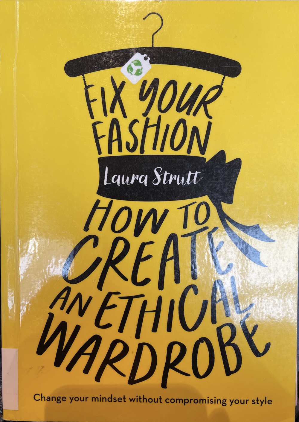 Laura Strutt: Fix Your Fashion (2022, Templar Publishing)